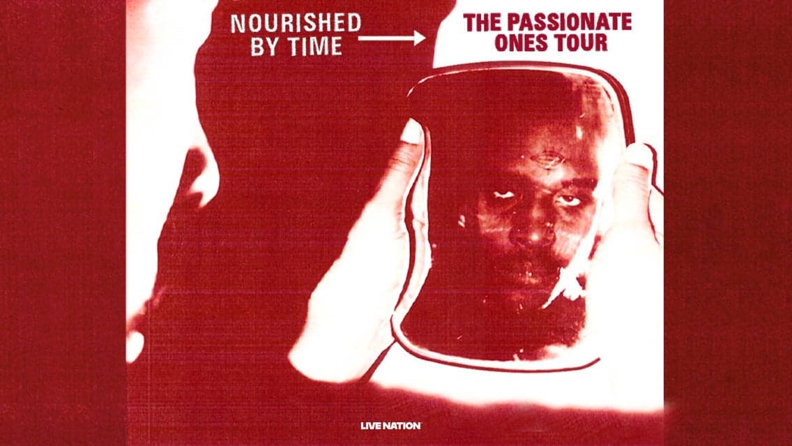 Nourished by Time - The Passionate Ones Tour