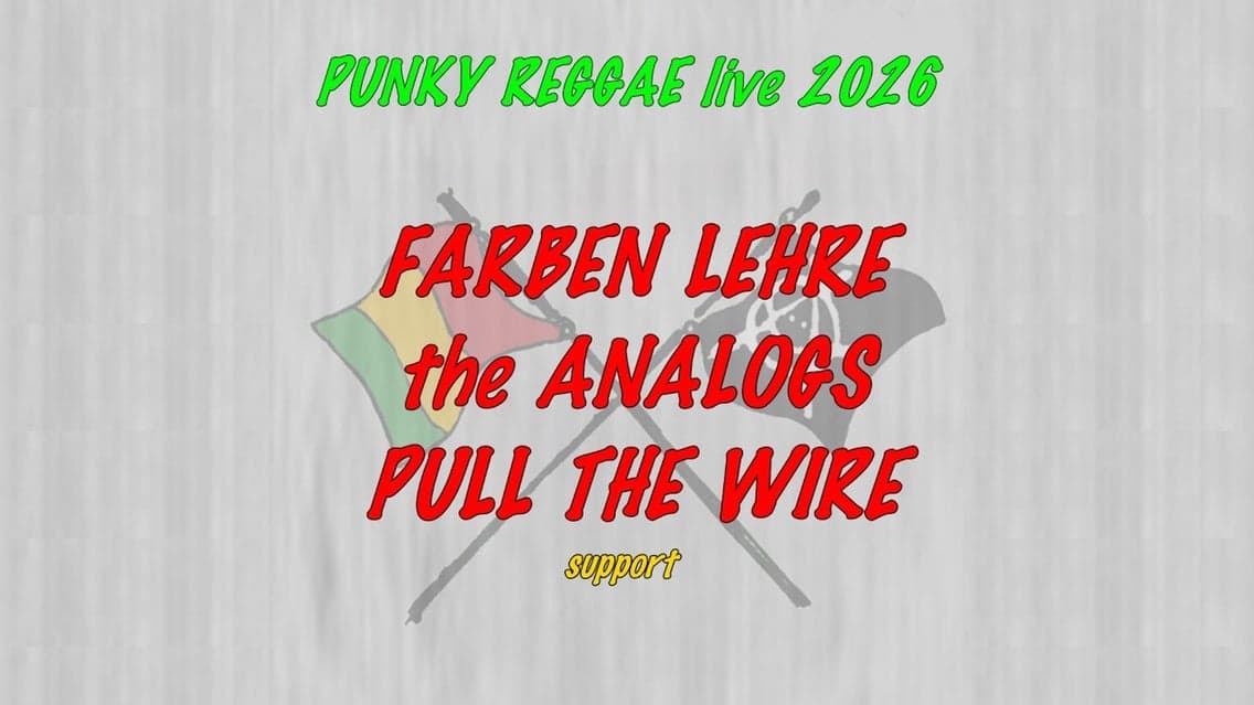 Punky Reggae Live - Farben Lehre, The Analogs, Pull The Wire, KDRB