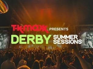 TK Maxx Presents Derby Summer Sessions