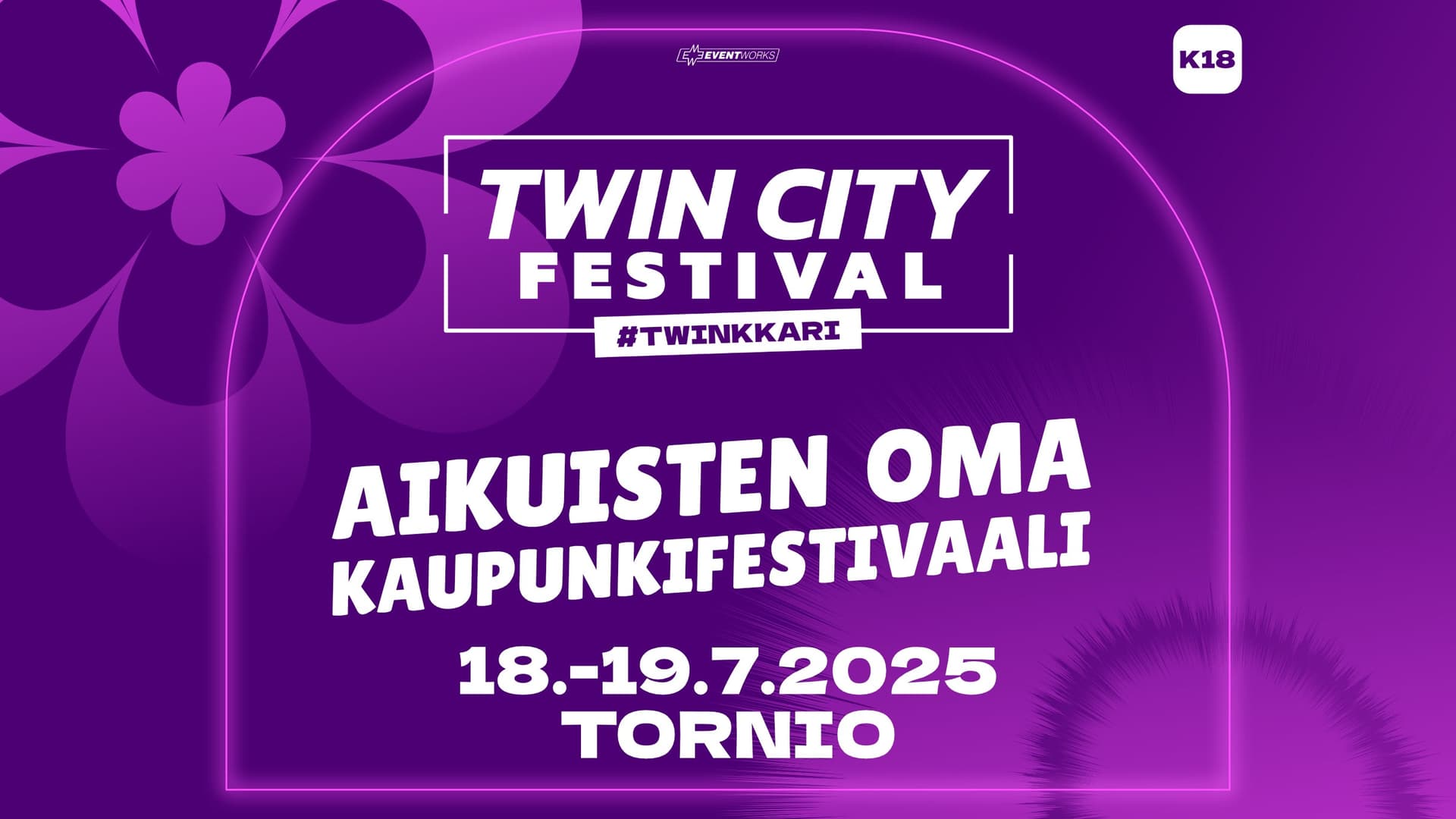 Twin City Festival - 2 päivän lippu 18.-19.7.2025