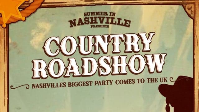 Country Roadshow: Nashville's Biggest Party Comes To the Uk