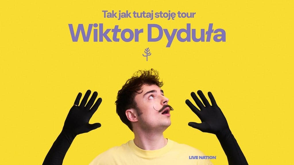 Wiktor Dyduła: Tak jak tutaj stoję Tour