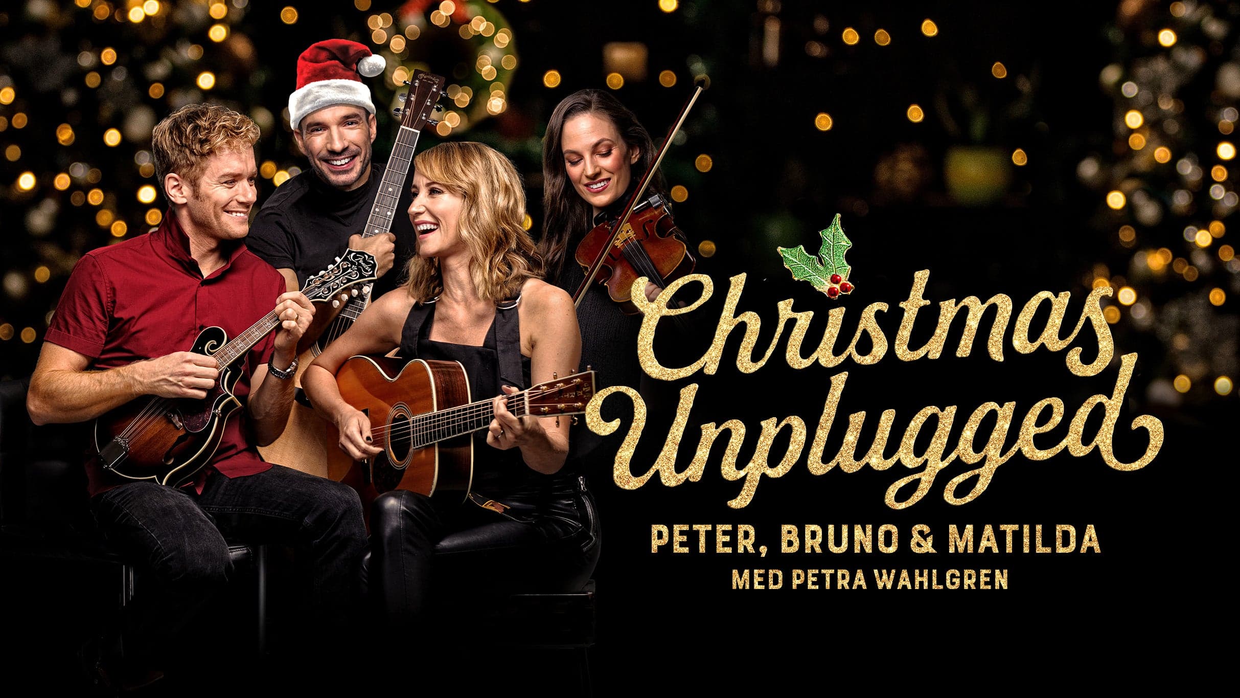 Christmas Unplugged med Peter, Bruno, Matilda och Petra Wahlgren - zdjęcie 1
