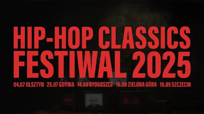 HIP HOP CLASSICS FESTIWAL
